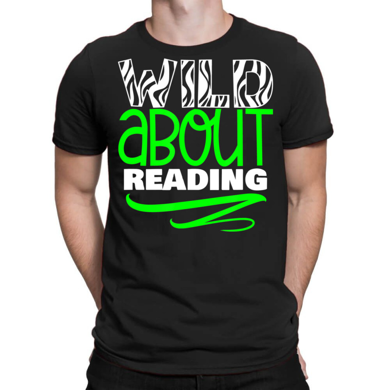 Trending Wild About Reading Back To School Fun T-Shirt by yumgaugeteuda | Artistshot