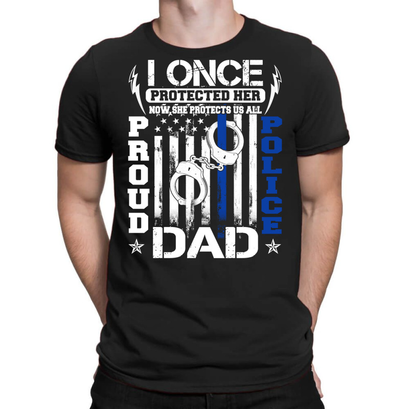 Proud Police Dad Shirt Support Police Daughter Sweatshirt T-shirt | Artistshot