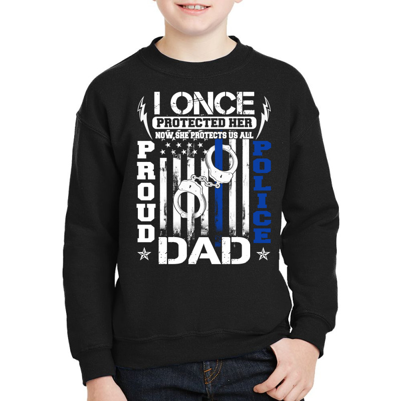 Proud Police Dad Shirt Support Police Daughter Sweatshirt Youth Sweatshirt | Artistshot