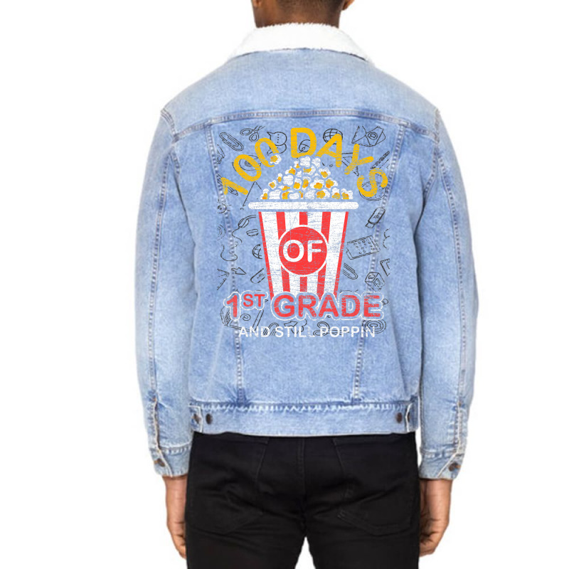 Trending 100 Days Of 1st Grade And Still Poppin 100 Days Of School Unisex Sherpa-lined Denim Jacket | Artistshot