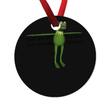 Kermit Cut My Life Into Pieces Ornament | Artistshot