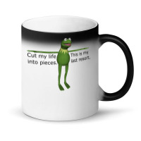 Kermit Cut My Life Into Pieces Magic Mug | Artistshot