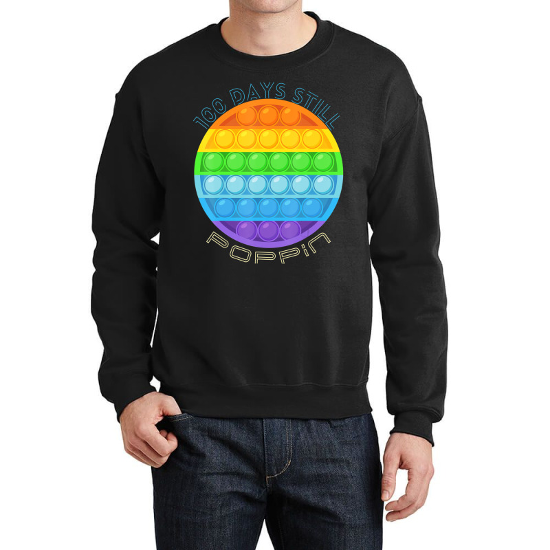 Trending 100th Day Of School 100 Days And Still Poppin Pop It Crewneck Sweatshirt | Artistshot