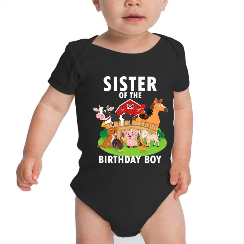 Sister Of The Birthday Boy Farm Animals Matching Farm Theme Baby Bodysuit by DonnaSchennum1234 | Artistshot