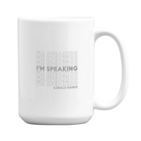 I'm Speaking Kamala 15 Oz Coffee Mug | Artistshot