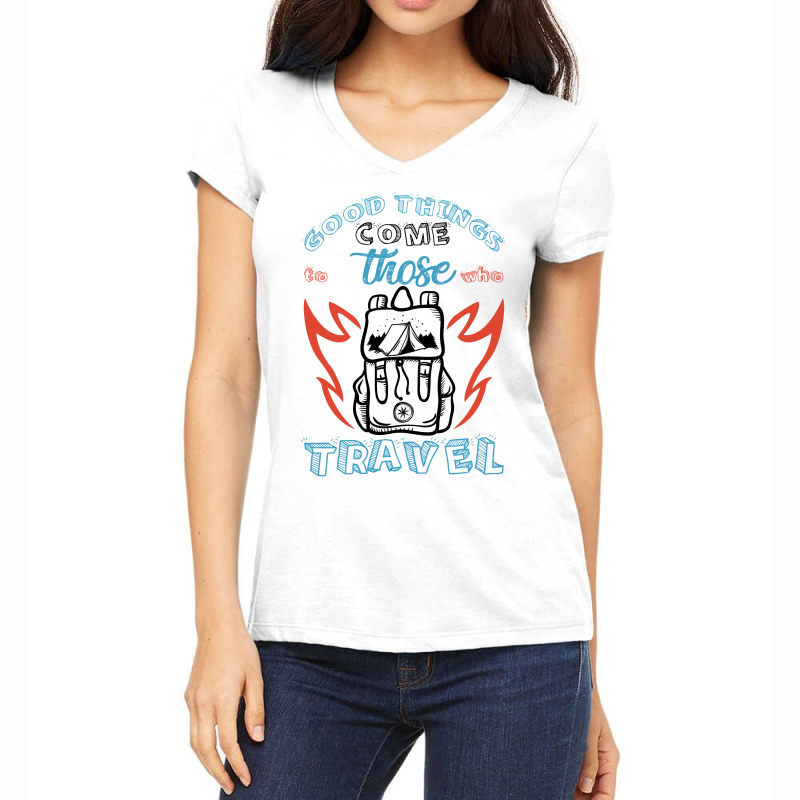 Good Things Come Those To Who Travel For Light Women's V-Neck T-Shirt by autlu2024 | Artistshot