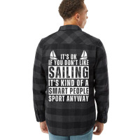 Sailboat Funny Sailing Saying For Men Women Sailing Lovers T Shirt Flannel Shirt | Artistshot