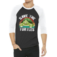 Save The Turtles Shirt 3/4 Sleeve Shirt | Artistshot