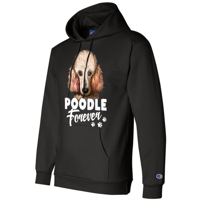 Poodle Lover Dog 365 Poodle Forever Cute Dog Lover 296 Poodles Champion Hoodie | Artistshot