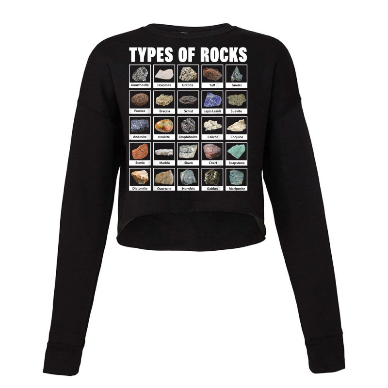 Types Of Rocks T Shirt For Geologists Geology Geologist T Shirt Cropped Sweater by kayleeantb2tp | Artistshot