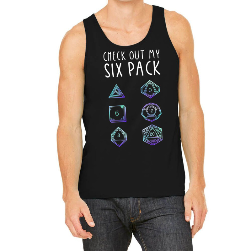 Funny Check Out My Six Pack Dice For Dragons D20 Rpg Gamer Tank Top by JamesArtists | Artistshot