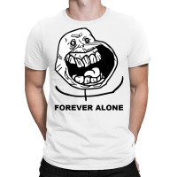 Troll Happy Forever Alone T-shirt | Artistshot