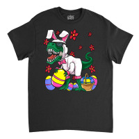 Hot Trend Easer Rex Dinosaur Kids Boys Bunny Baske Eggs Classic T-shirt | Artistshot