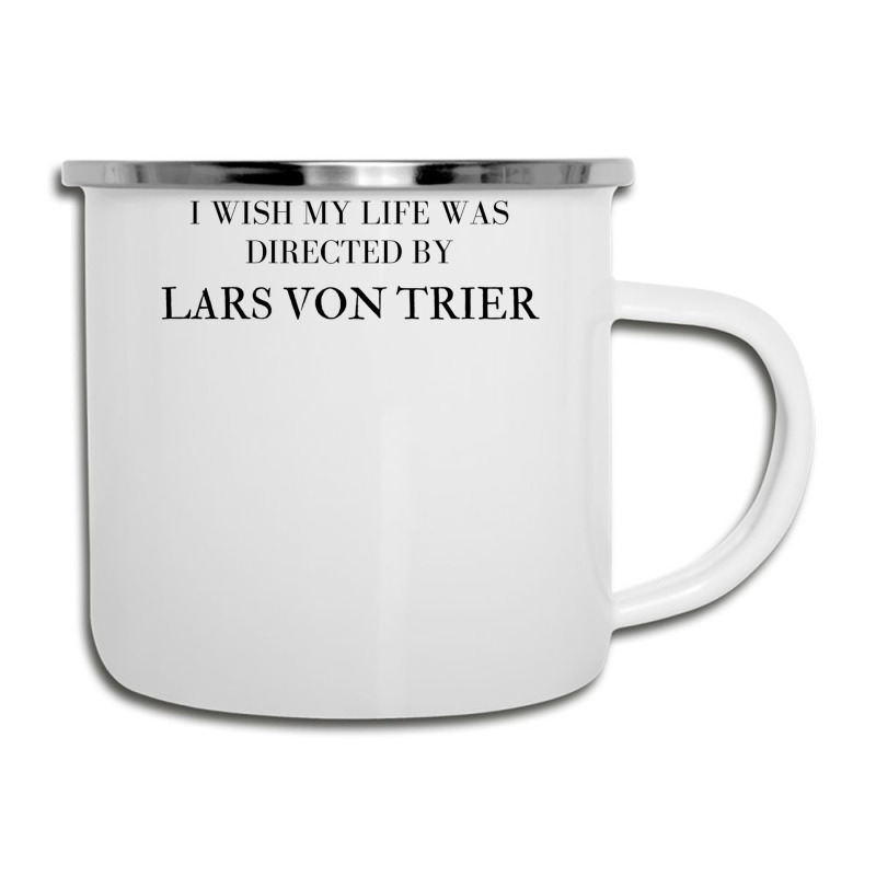 I Wish My Life Was Directed By Lars Von Trier  Classic Music Music Camper Cup | Artistshot