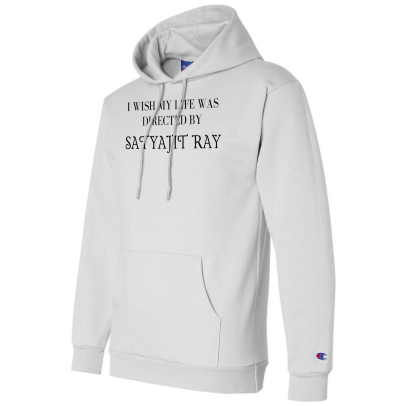 I Wish My Life Was Directed By Satyajit Ray  Classic  Blue Hippie Champion Hoodie | Artistshot