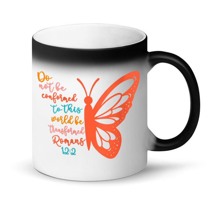 Womens Do Not Be Conformed To This World Be Transformed Romans 122 V-n Magic Mug | Artistshot