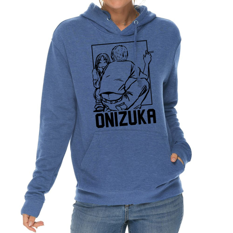 Onizuka Begin To Think Like Lightweight Hoodie | Artistshot