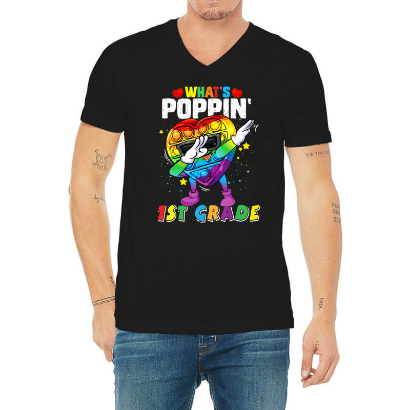 Limited Edition Fidget Toy What's Poppin 1st Grade 100th Day Of School V-neck Tee | Artistshot