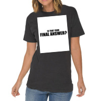 Is That Your Final Answer Poster Blue Vintage T-shirt | Artistshot