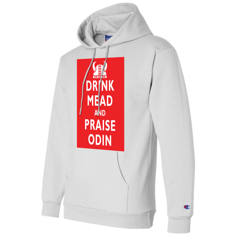 Drink Mead And Praise Odin  Gift Girl Champion Hoodie | Artistshot