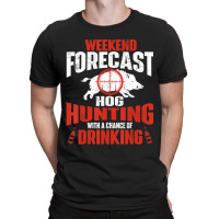 Limited Edition Weekend Forecast Hog Hunting Boar Hunting Wild Hog Hun T-shirt | Artistshot