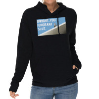 Dwight You Ignorant Poster Cool Lightweight Hoodie | Artistshot