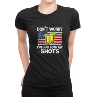 Don't Worry I've Had Both My Shots Funny Us Flag Ladies Fitted T-shirt | Artistshot