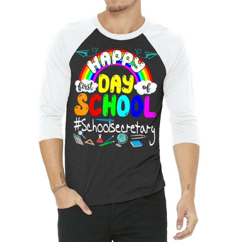 Limited Edition First Day Of School School Secretary Back To School Ra 3/4 Sleeve Shirt by Hugo Flowers | Artistshot