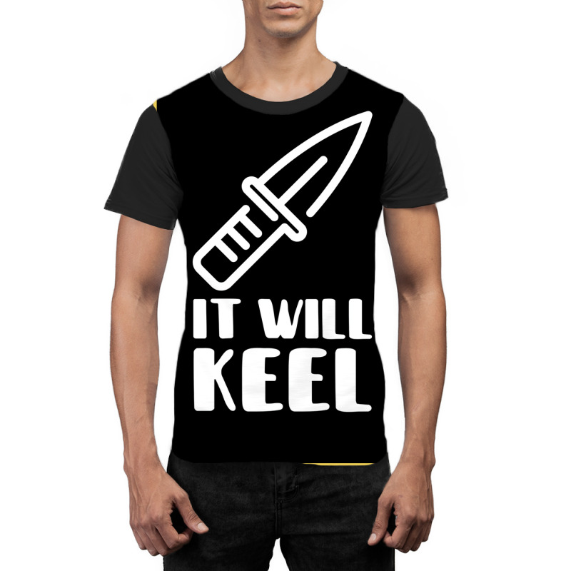 It Will Keel Poster Tumblr Graphic T-shirt by ferrarperishc | Artistshot