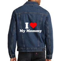 Hot Trend I Love My Mommy Mothers Day Men Denim Jacket | Artistshot