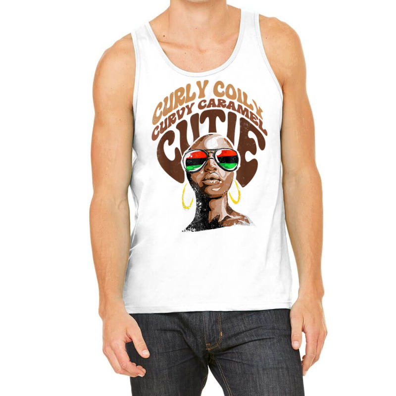 Curly Curvy Caramel Cutie Melanin Women Black History Month T Shirt Tank Top | Artistshot