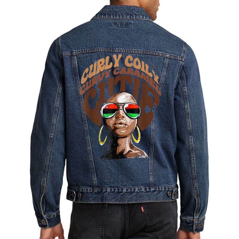 Curly Curvy Caramel Cutie Melanin Women Black History Month T Shirt Men Denim Jacket | Artistshot