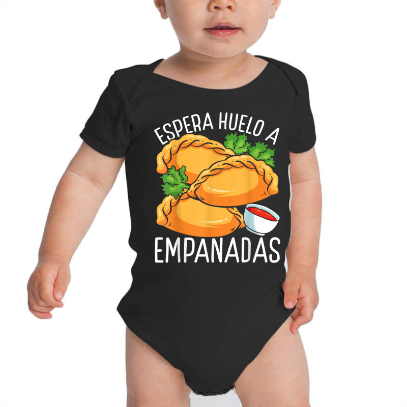 Empanada Lover Huelo A Empanadas Latin Hispanic Food T Shirt Baby Bodysuit by calvinittgos | Artistshot