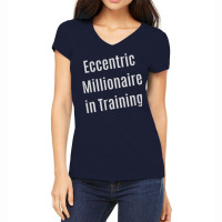 Eccentric Millionaire T Shirt Women's V-neck T-shirt | Artistshot