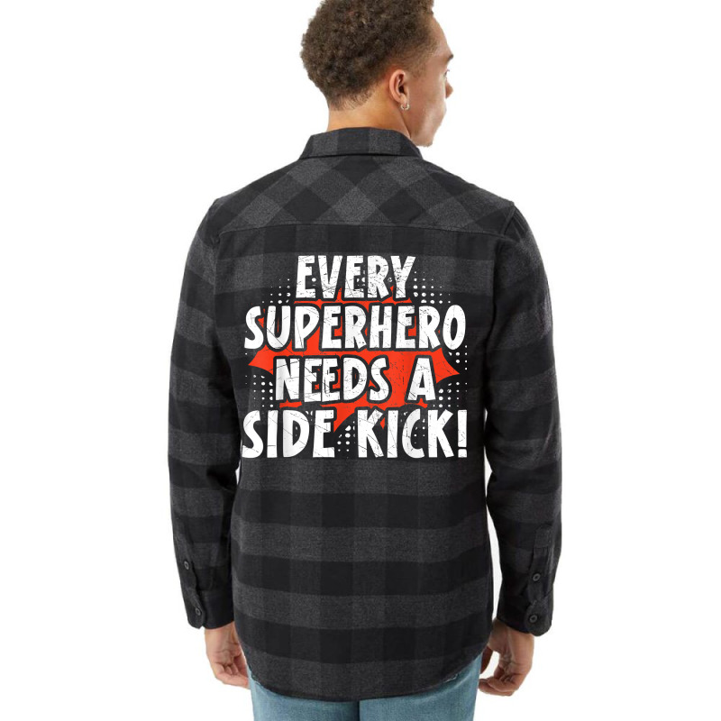 Every Superhero Needs A Sidekick Siblings T Shirt Flannel Shirt by darrene68stu | Artistshot