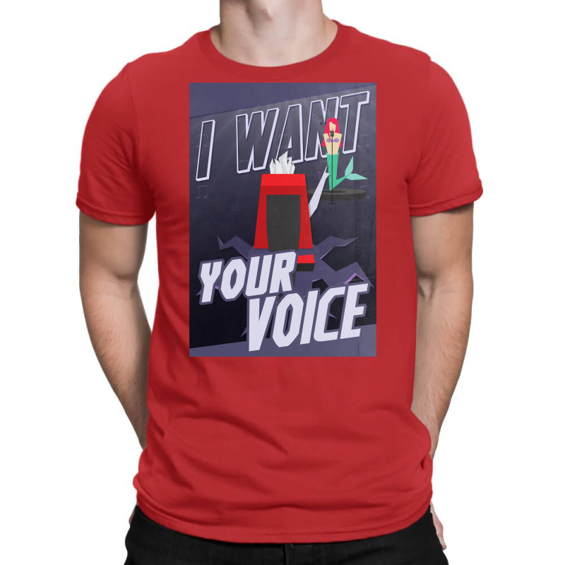 I Want Your Voice Poster Funny T-Shirt by sivelslebeckl | Artistshot