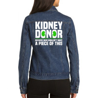 Cool Kidney Donor Art For Men Women Organ Donation Awareness T Shirt Ladies Denim Jacket | Artistshot