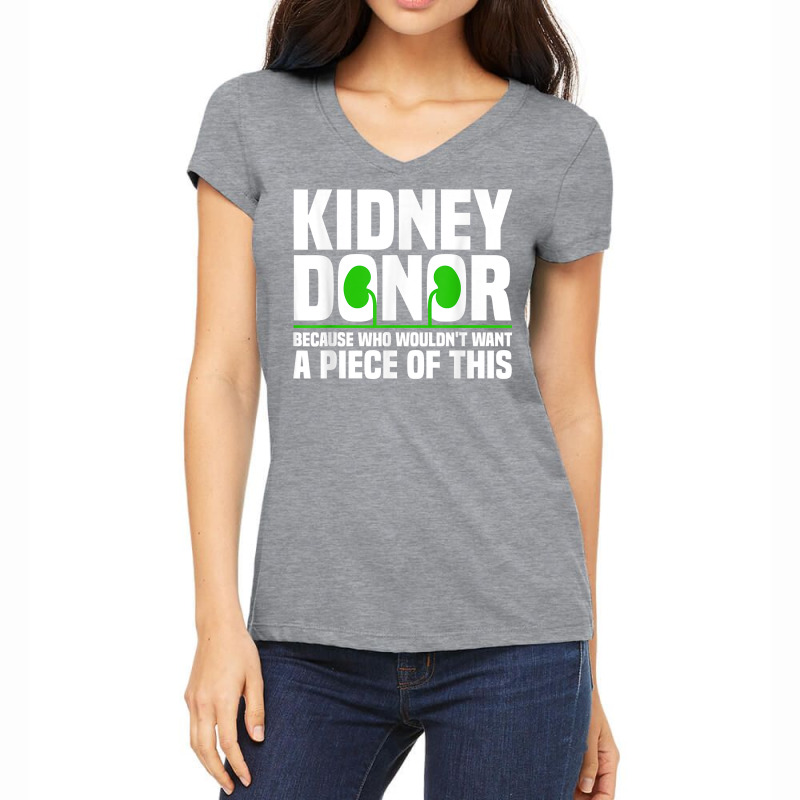 Cool Kidney Donor Art For Men Women Organ Donation Awareness T Shirt Women's V-Neck T-Shirt by benoirme | Artistshot