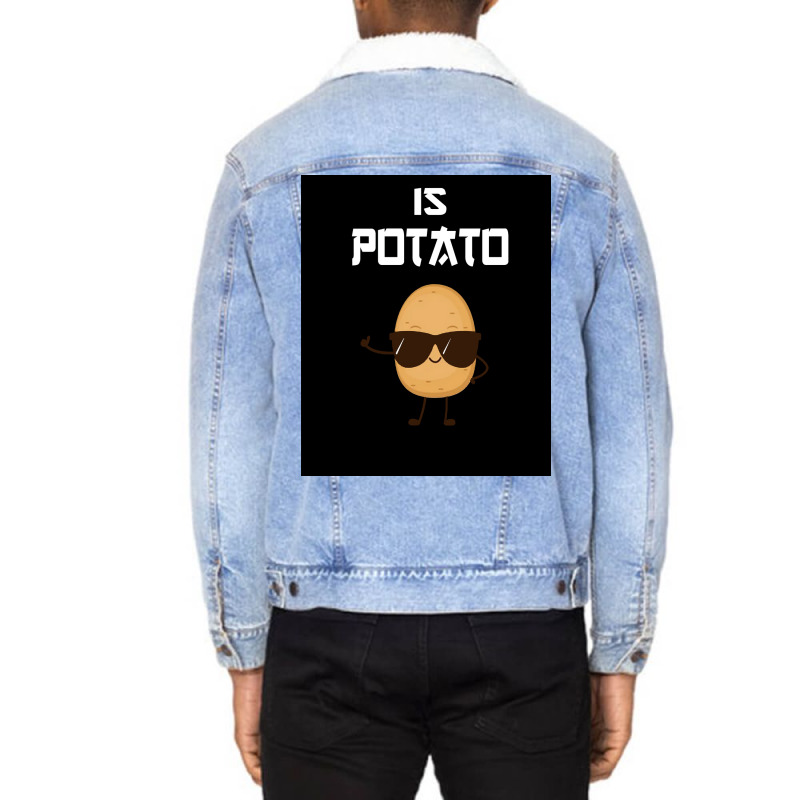 Is Potato As Seen On Late Night Television Poster Girl Unisex Sherpa-Lined Denim Jacket by ferrarperishc | Artistshot