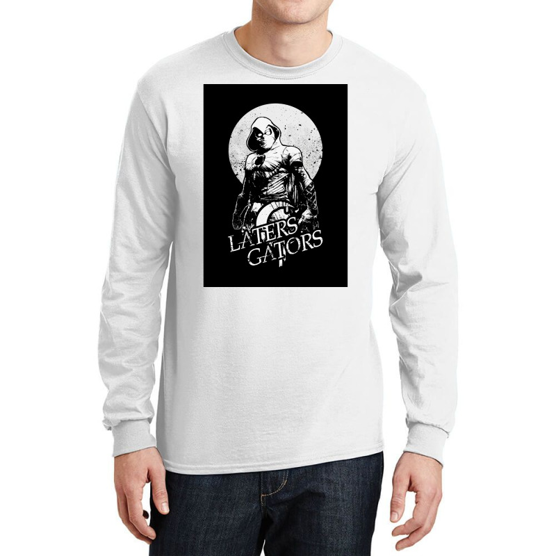 Laters Gators Poster Tumblr Long Sleeve Shirts by ferrarperishc | Artistshot