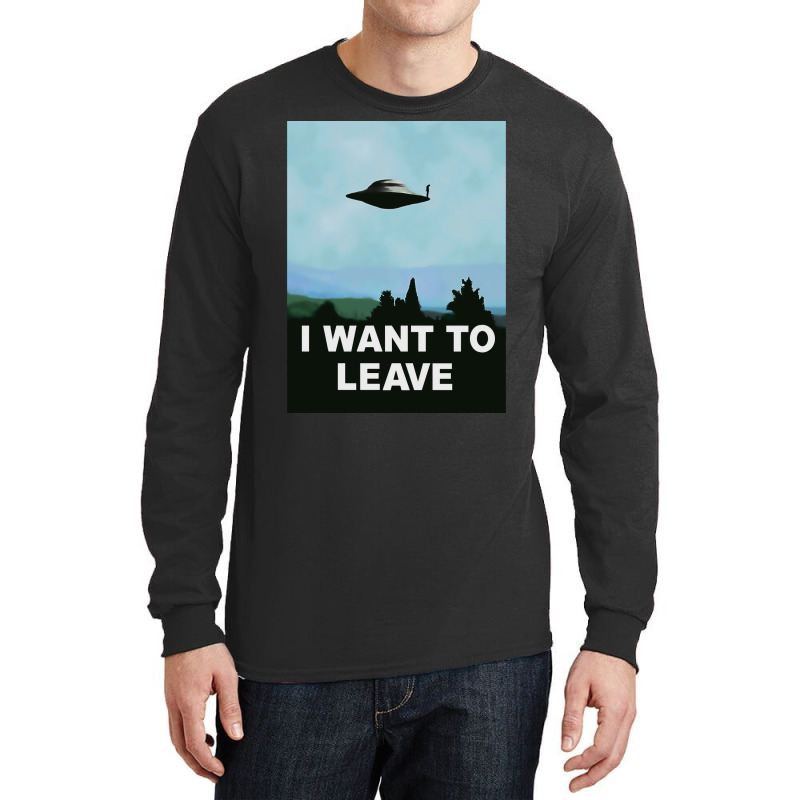 I Want To Beleave Xfiles Variation Poster Humor Long Sleeve Shirts by mongefelson2 | Artistshot