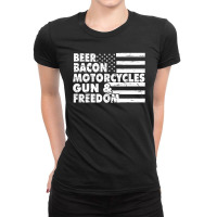 Beer Bacon Motorcycles Freedom Ladies Fitted T-shirt | Artistshot