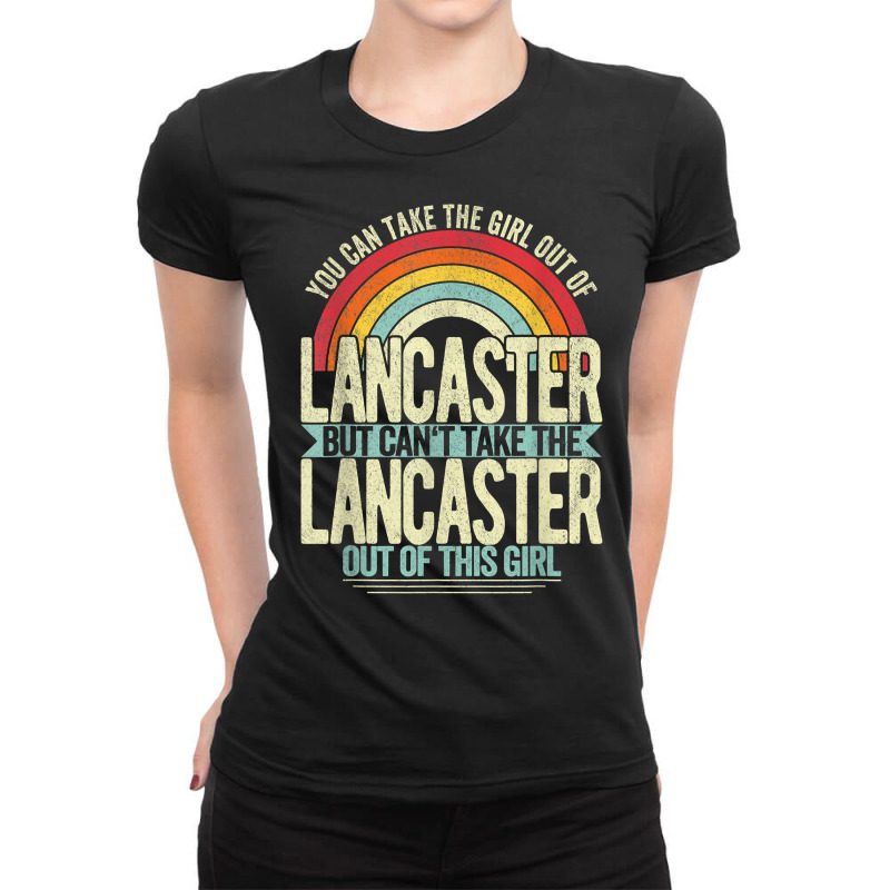 Girl Out Of Lancaster California Hometown Home Lancaster T Shirt Ladies Fitted T-shirt | Artistshot