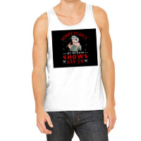 Sorry I Canx27t My Murder Shows Are On V2 Poster Quote Tank Top | Artistshot