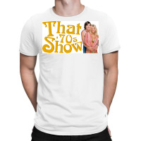 That 70s Show 19982006 Tv Show Poster Tumblr T-shirt | Artistshot