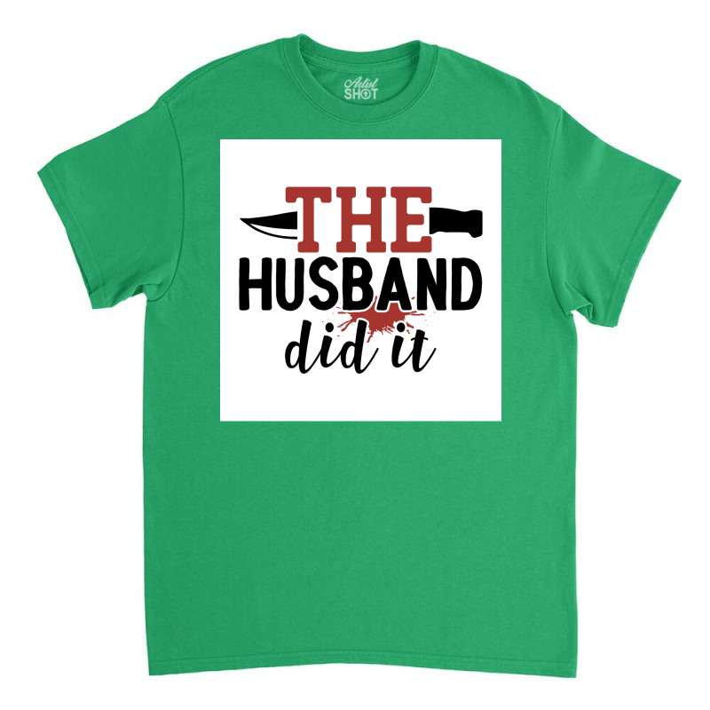 The Hus Did It Funny Crime Poster Boy Classic T-shirt by sivelslebeckl | Artistshot