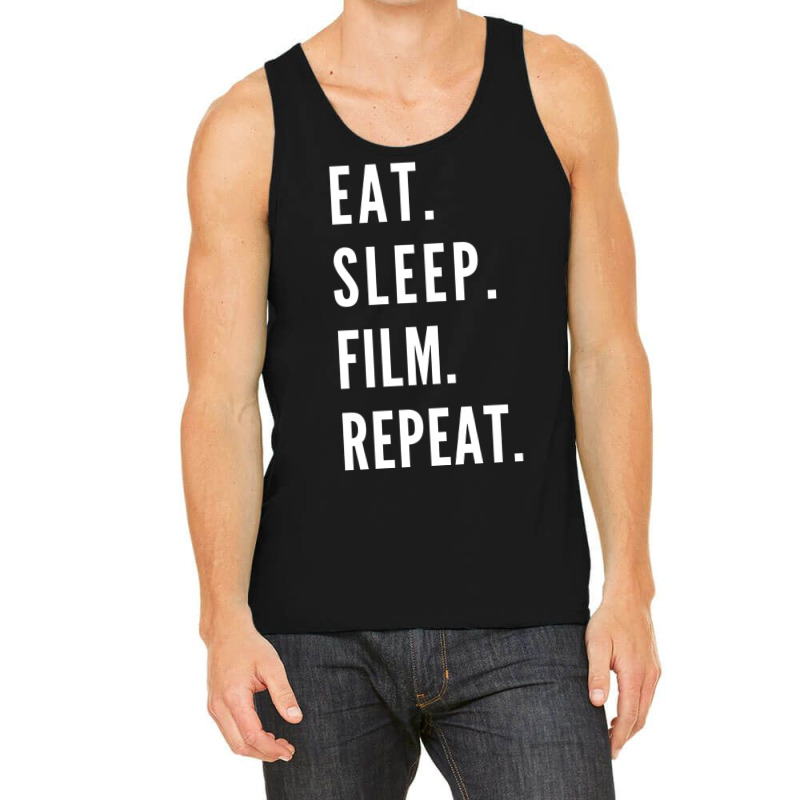 Eat Sleep Film Repeat Classic Funny 70s Tank Top by soyefkettieu | Artistshot