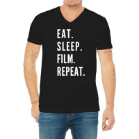 Eat Sleep Film Repeat Classic Funny 70s V-neck Tee | Artistshot