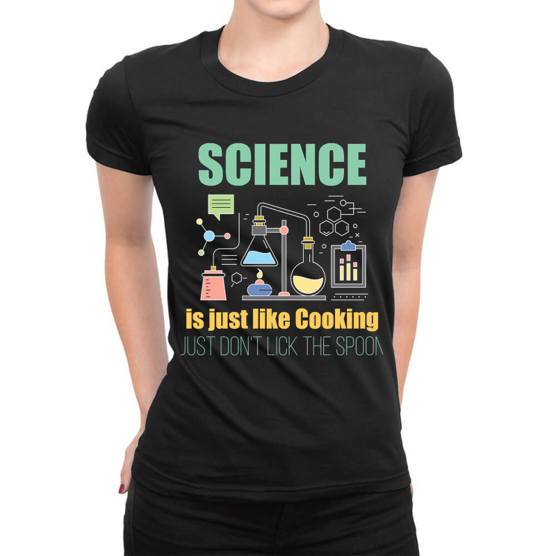 Hot Trend Science - Science Is Just Like Cooking (2) Ladies Fitted T-Shirt by Jankonen637 | Artistshot