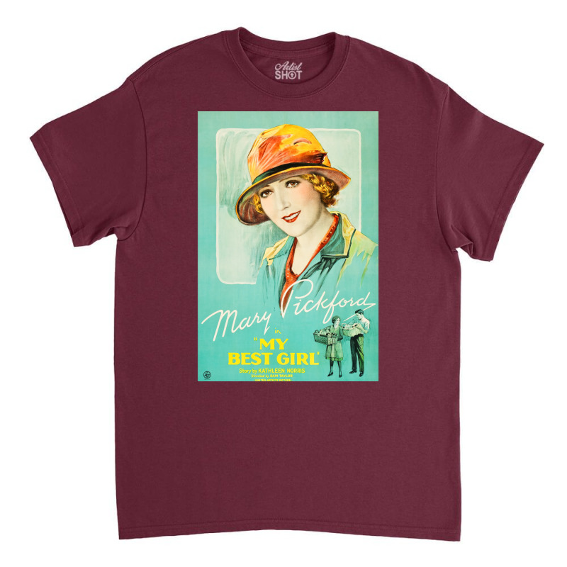 My Best Girl Starring Mary Pickford. Vintage Hollywood Movie Film Post Classic T-shirt by soyefkettieu | Artistshot